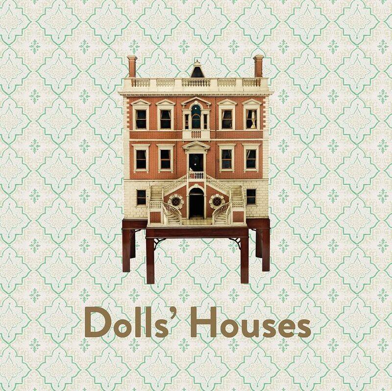 

Dolls' Houses
