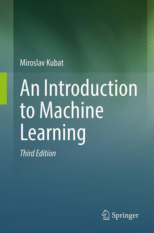 

An Introduction to Machine Learning