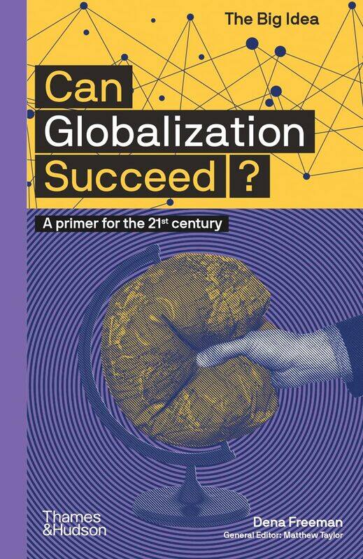 

Thames & Hudson Can Globalization Succeed