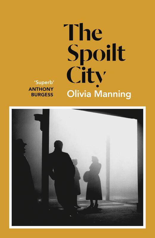 

The Spoilt City: The Balkan Trilogy 2