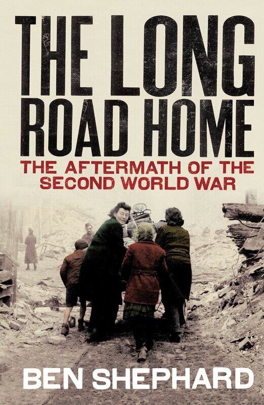 

The Long Road Home: The Aftermath of the Second World War