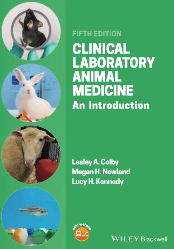 

Clinical Laboratory Animal Medicine: An Introduction