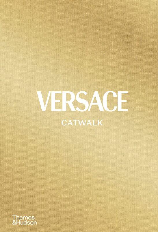 

Thames & Hudson Versace Catwalk: The Complete Collections
