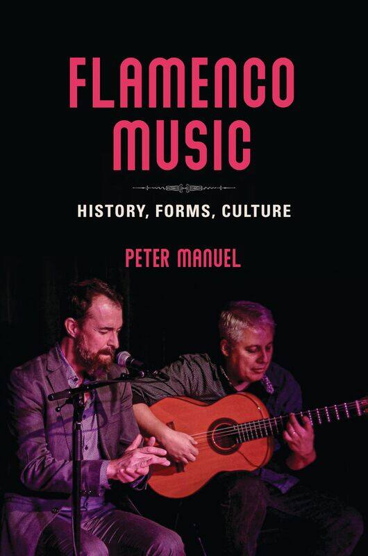 

Flamenco Music: History, Forms, Culture