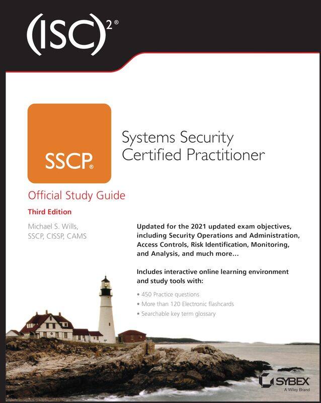 

Sybex (ISC)2 SSCP Systems Security Certified Practitioner Official Study Guide