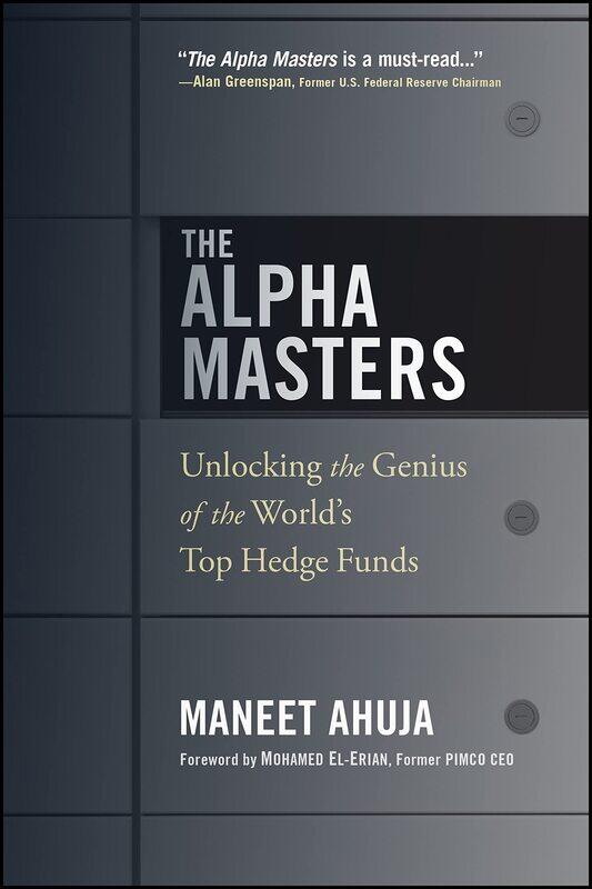 

WILEY The Alpha Masters: Unlocking the Genius of the World's Top Hedge Funds