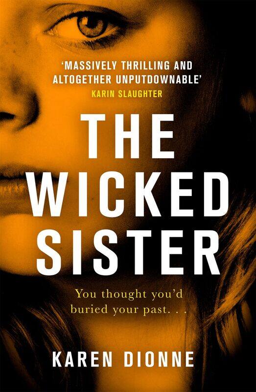 

The Wicked Sister: The gripping thriller with a killer twist