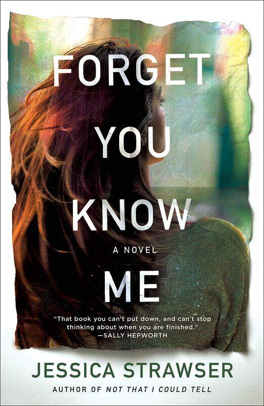 

Forget You Know Me: A Novel