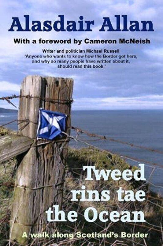 

Tweed Rins tae the Ocean