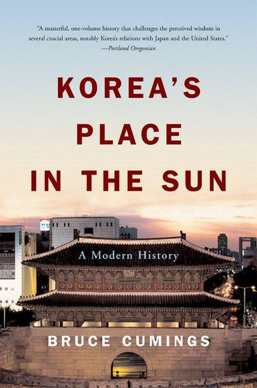 

Korea's Place in the Sun: A Modern History