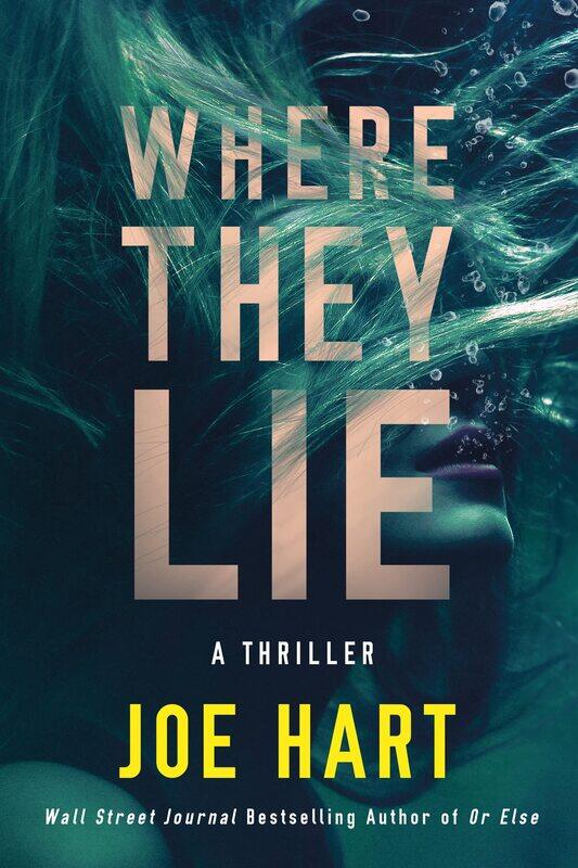 

Where They Lie: A Thriller