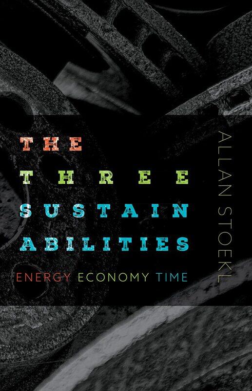 

The Three Sustainabilities: Energy, Economy, Time