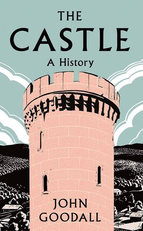 

The Castle: A History