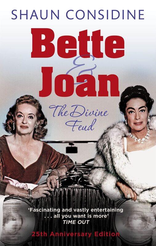 

Bette And Joan: THE DIVINE FEUD