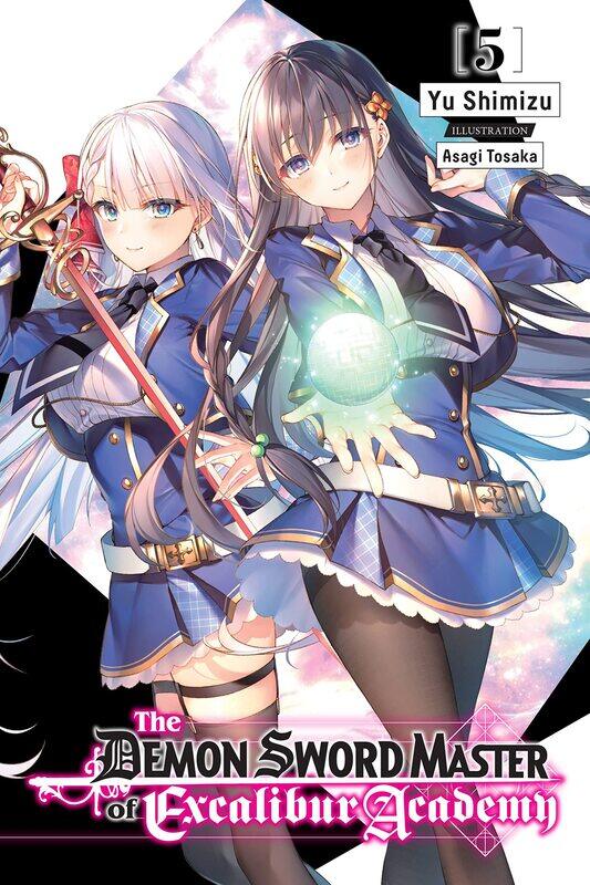 

The Demon Sword Master of Excalibur Academy, Vol. 5