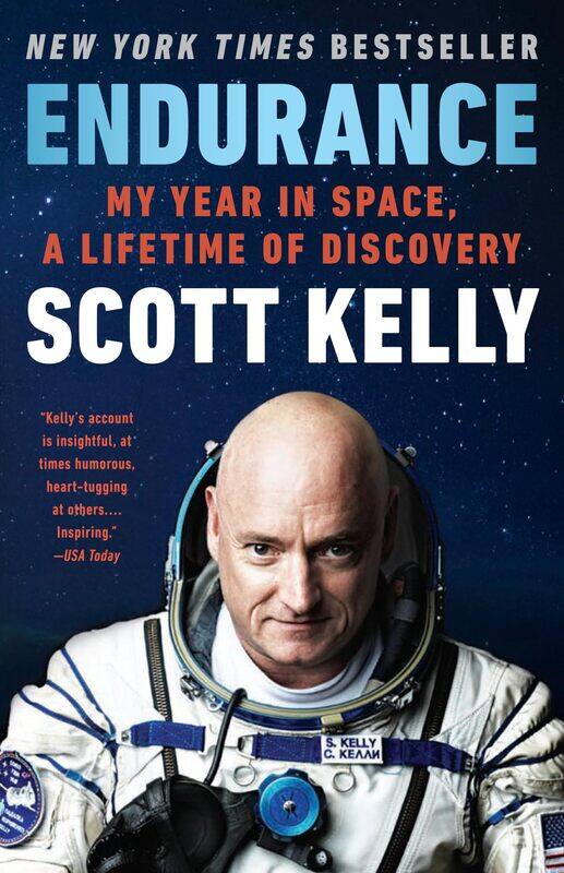 

Endurance: My Year in Space, a Lifetime of Discovery