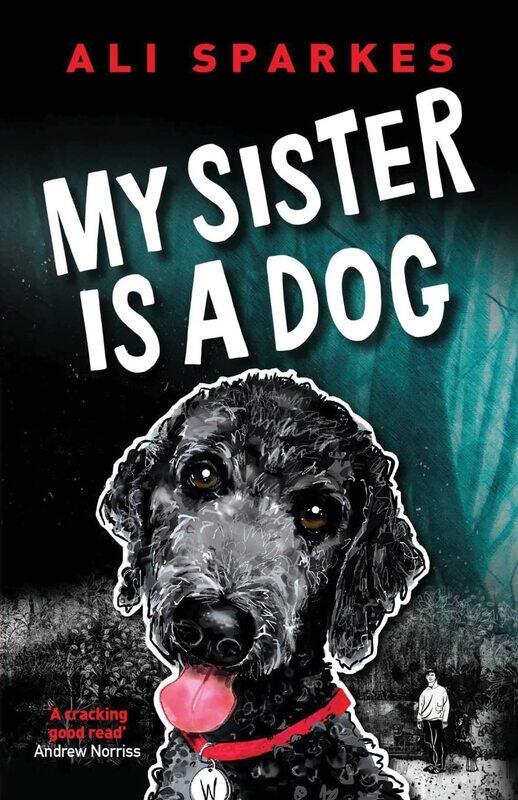 

Stairwell Books My Sister is a Dog