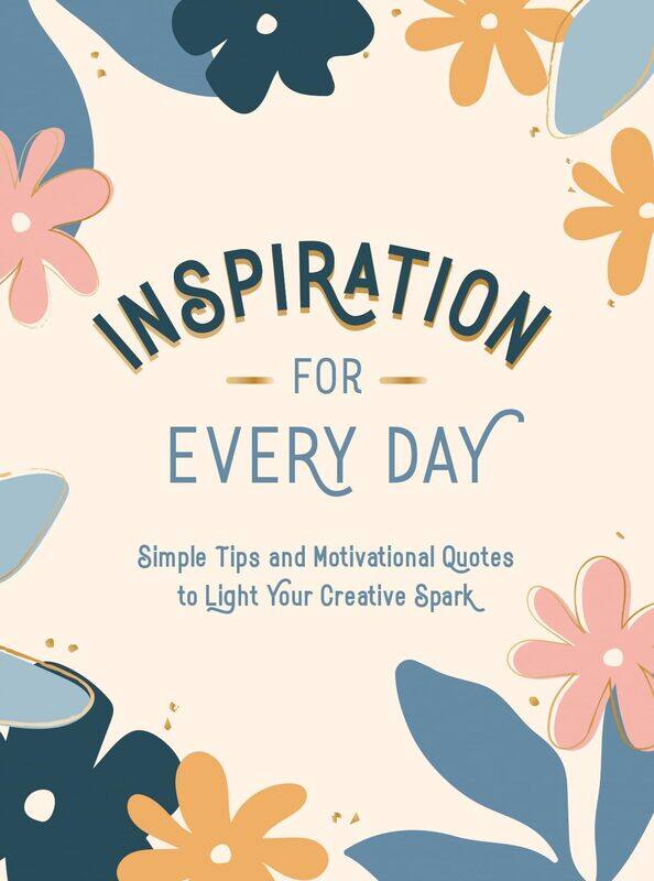 

VIE Inspiration for Every Day: Simple Tips and Motivational Quotes to Light Your Creative Spark