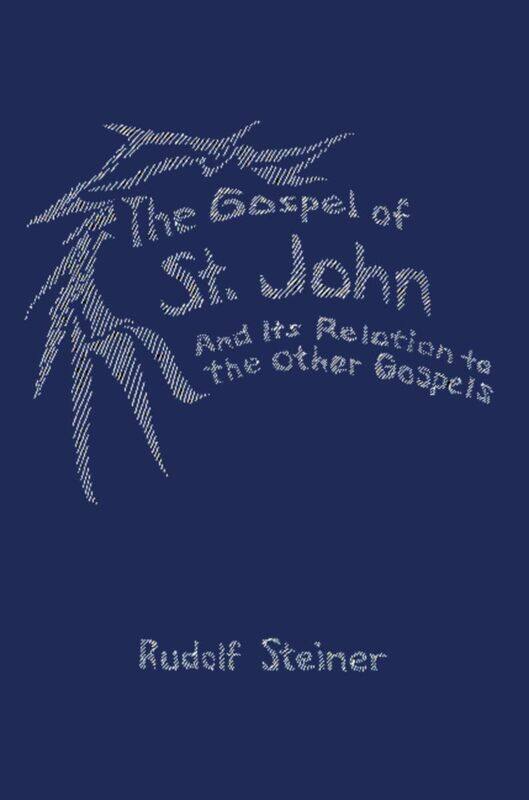 

The Gospel of St.John and its Relation to the Other Gospels