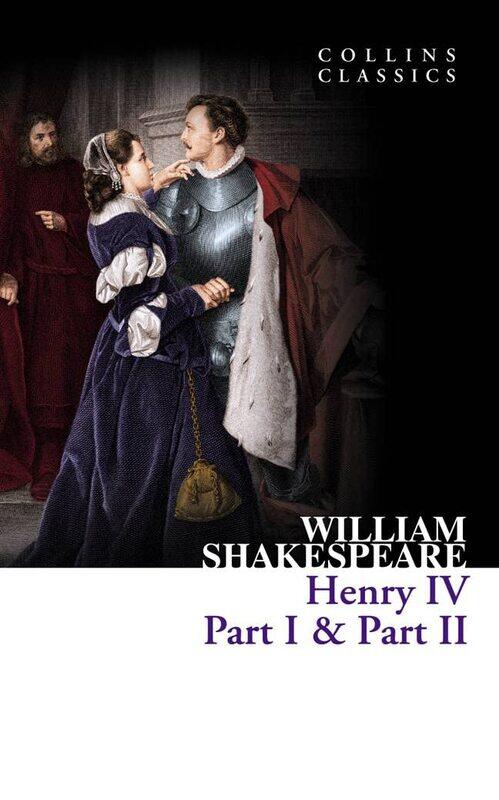

William Collins Henry IV, Part I & Part II