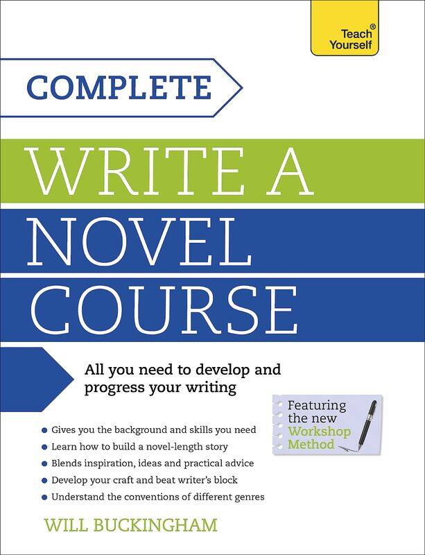

Complete Write a Novel Course: Your complete guide to mastering the art of novel writing