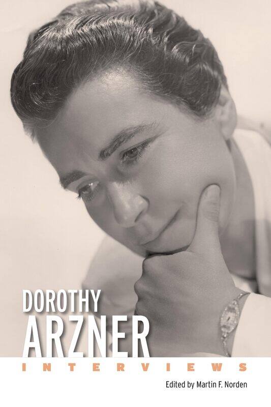 

Dorothy Arzner: Interviews
