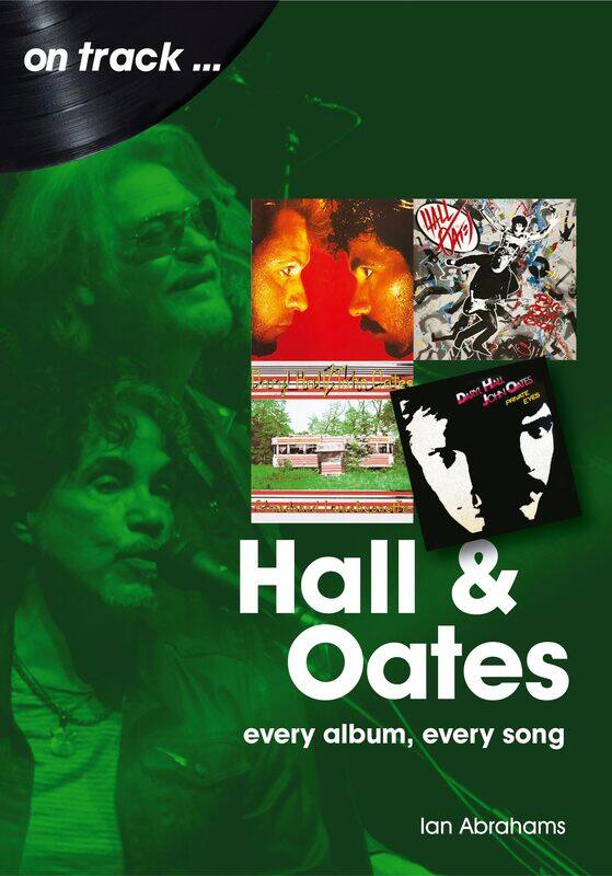 

Hall and Oates On Track: Every Album, Every Song