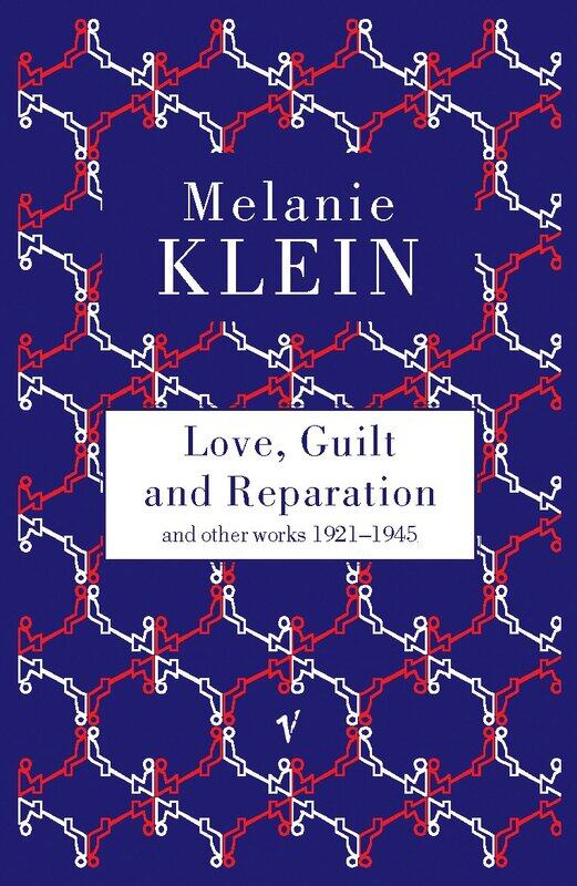 

Vintage Classics Love, Guilt and Reparation