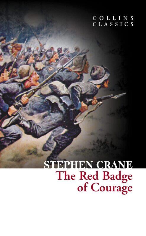 

William Collins The Red Badge of Courage