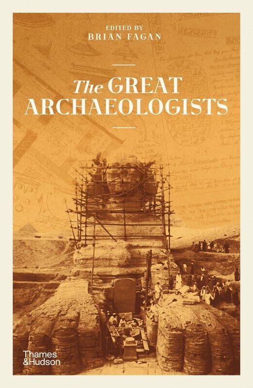

Thames & Hudson Ltd The Great Archaeologists