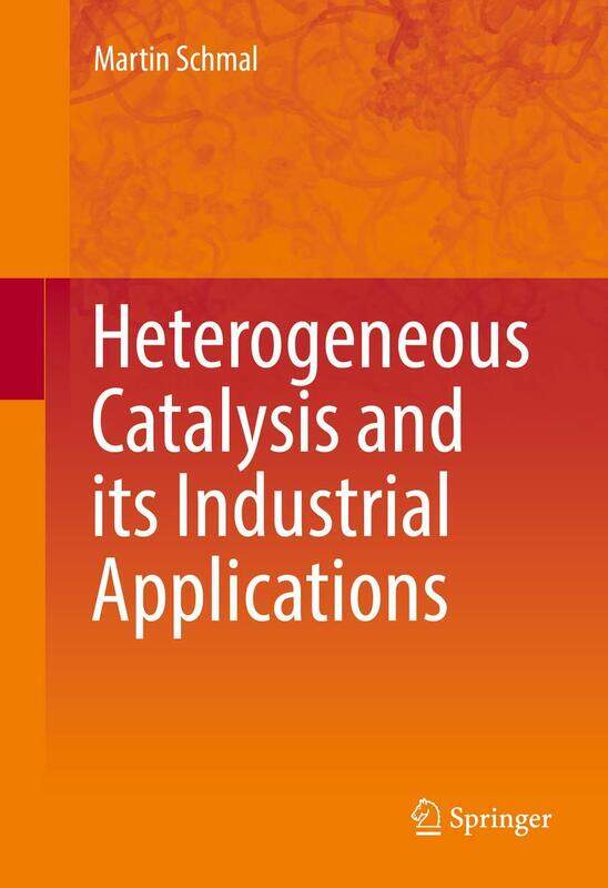 

Heterogeneous Catalysis and its Industrial Applications