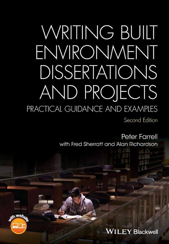 

Writing Built Environment Dissertations and Projects - Practical Guidance and Examples 2e