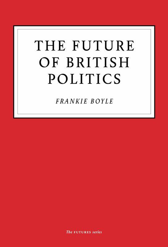 

Unbound The Future of British Politics