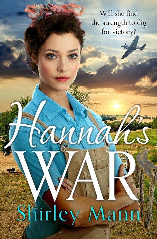 

Hannah's War: A moving and heartwarming WWII land girl saga
