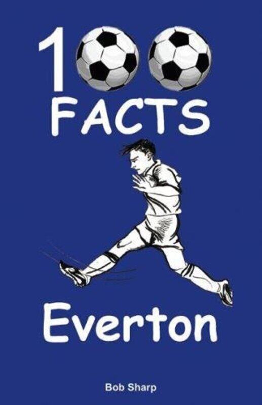 

Everton - 100 Facts