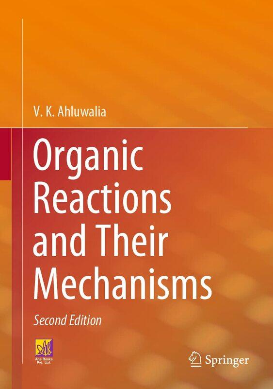 

Organic Reactions and Their Mechanisms