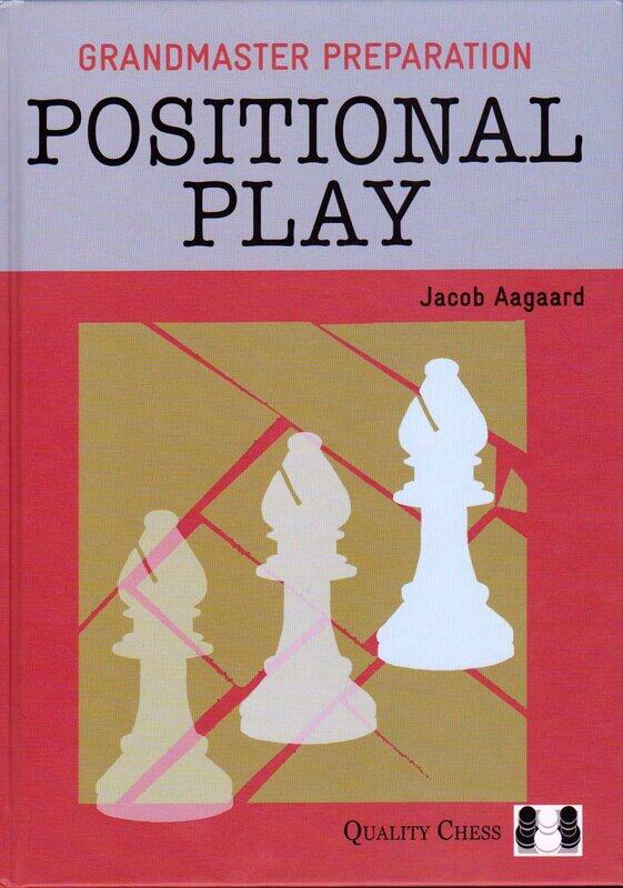 

Grandmaster Preparation - Positional Play