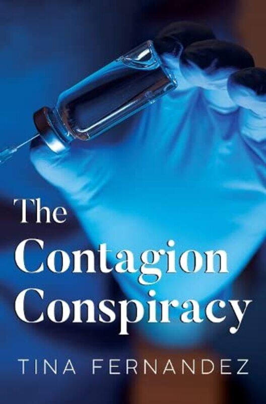 

The Contagion Conspiracy