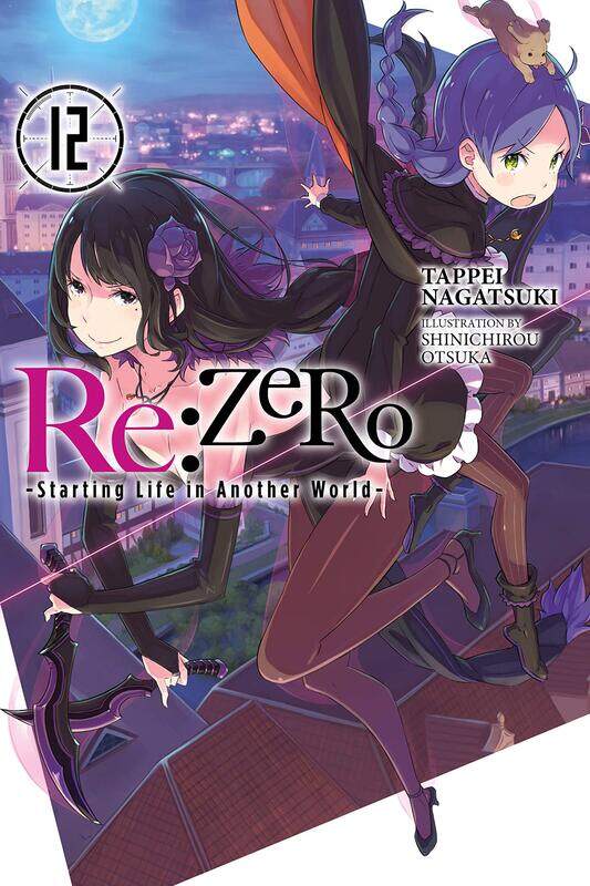 

re:Zero Starting Life in Another World, Vol. 12 (light novel)