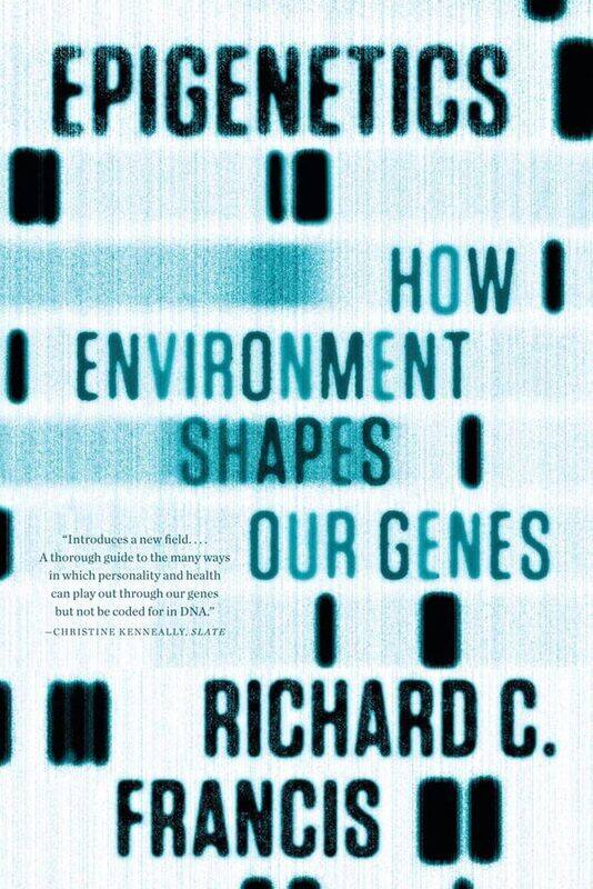 

Epigenetics: How Environment Shapes Our Genes