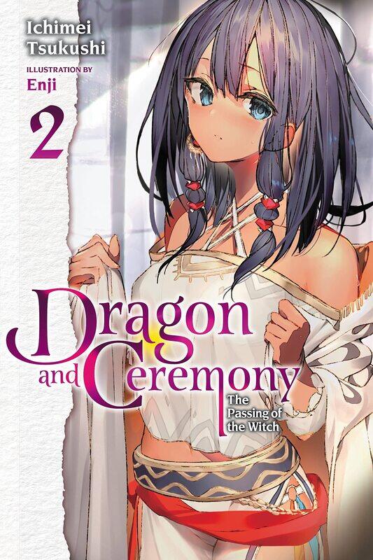 

Dragon and Ceremony, Vol. 2 (light novel)