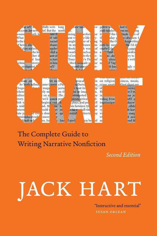 

Storycraft, Second Edition: The Complete Guide to Writing Narrative Nonfiction