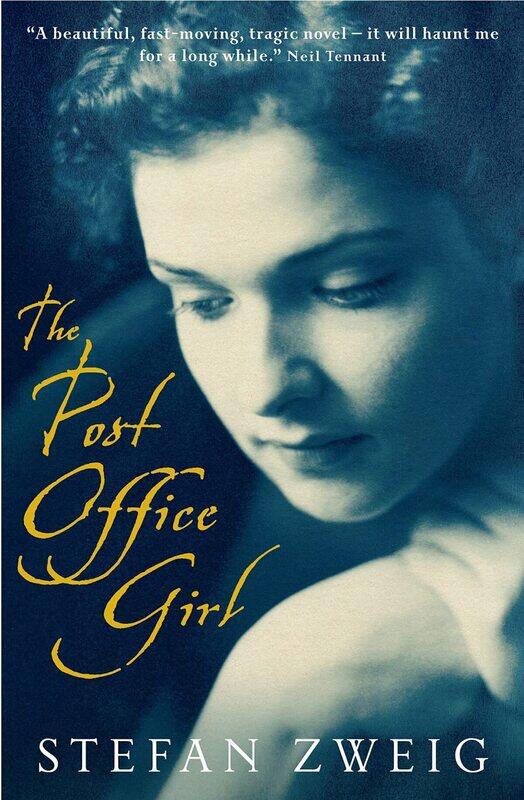 

The Post Office Girl: Stefan Zweig's Grand Hotel Novel
