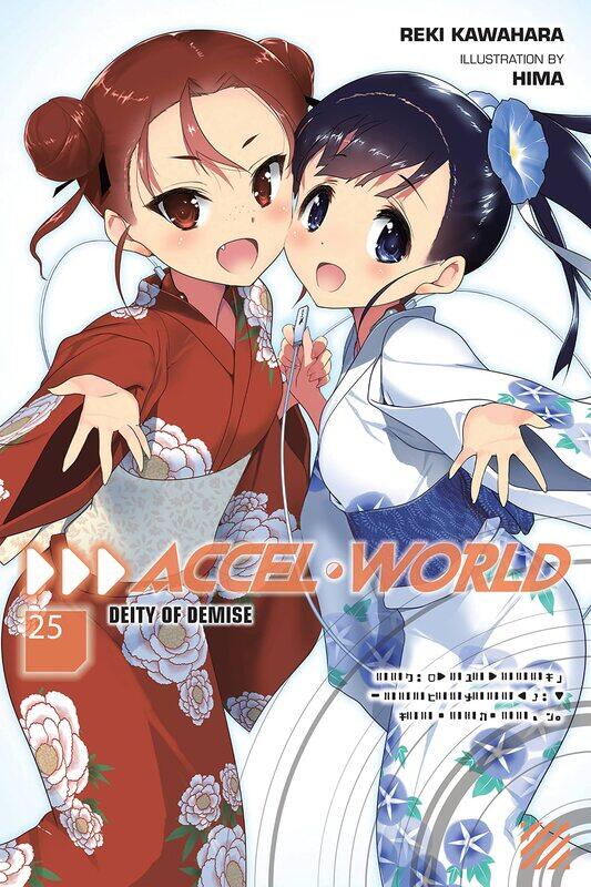 

Accel World, Vol. 25 (light novel)
