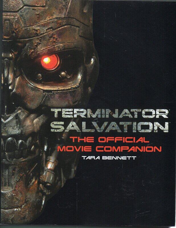 

Terminator Salvation: The Official Movie Companion