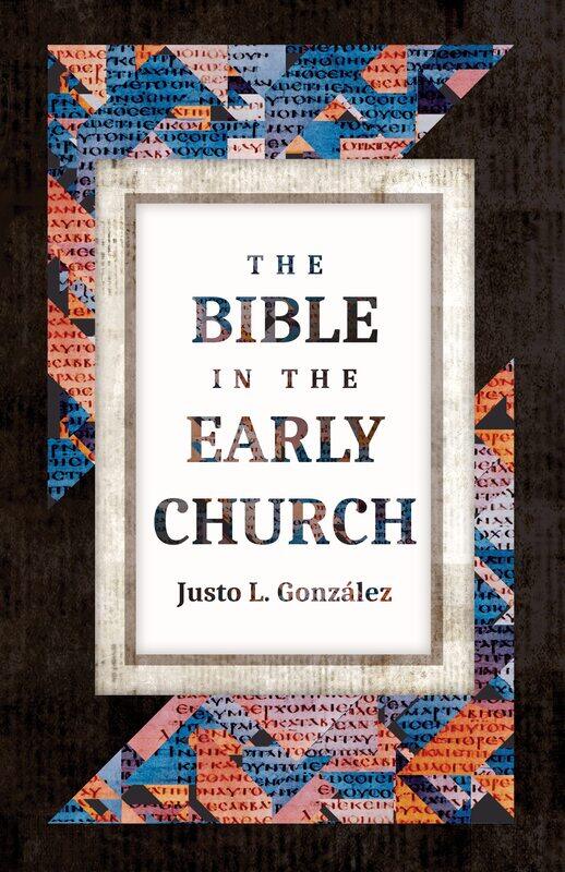 

The Bible in the Early Church