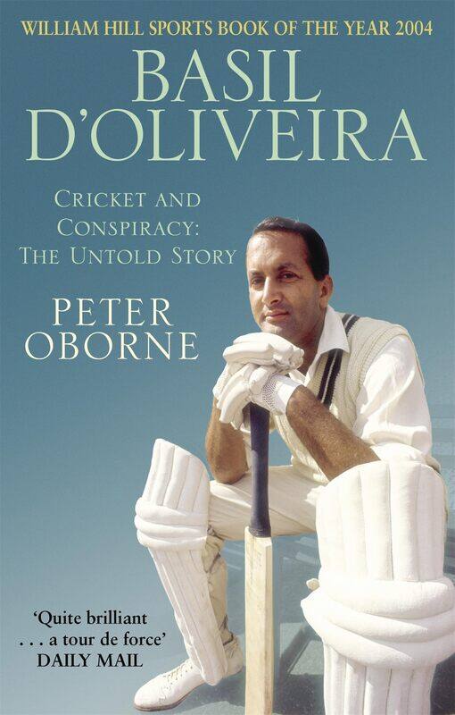 

Basil D'oliveira: Cricket and Controversy