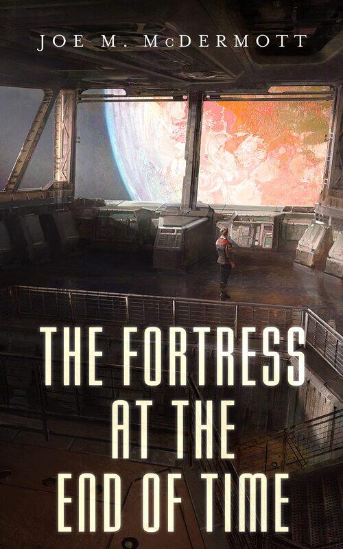 

The Fortess at the End of Time
