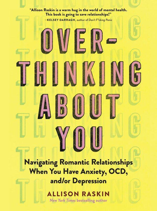 

Overthinking About You: Navigating Romantic Relationships When You Have An
