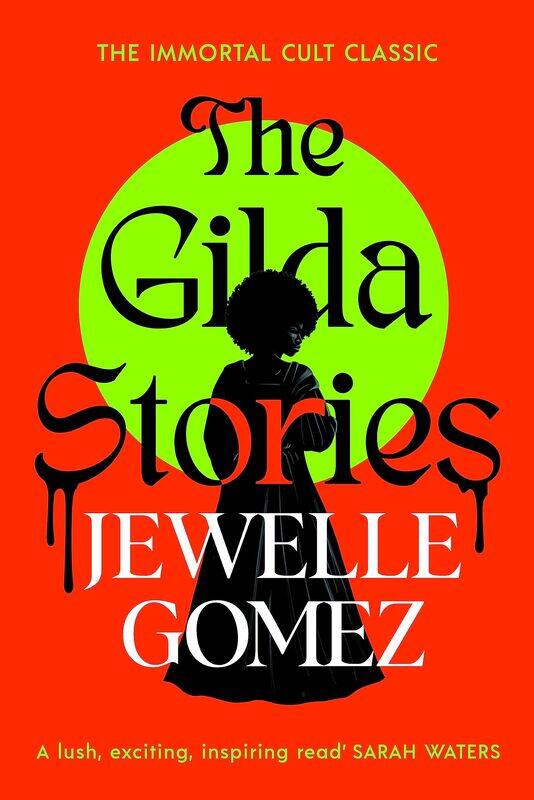 

The Gilda Stories: The immortal cult classic